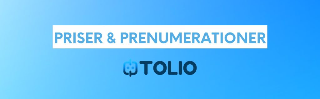 Tolio Priser & prenumerationer